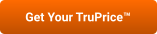 Get Your TruPrice™